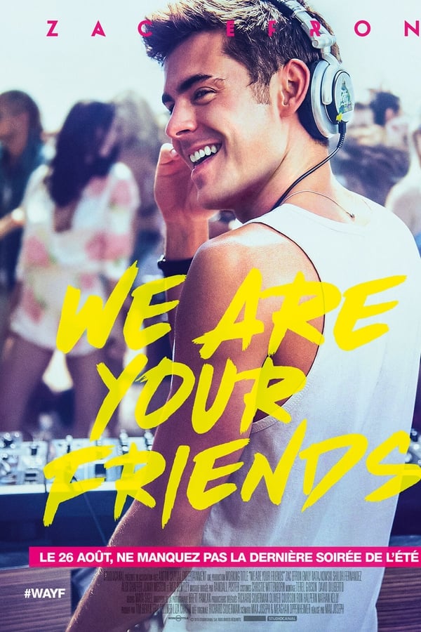 We Are Your Friends