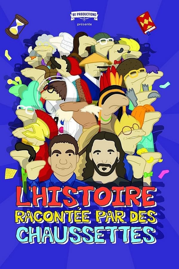 L’Histoire racontée par des chaussettes – Le Film