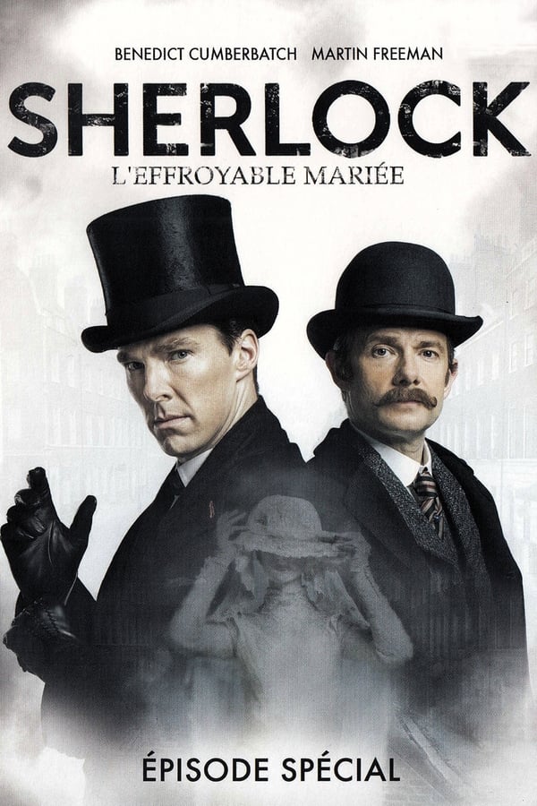 Sherlock : L’Effroyable Mariée