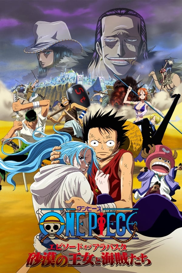 One Piece, film 8, Épisode d’Alabasta : La Princesse du désert et les pirates