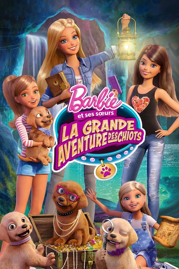 Barbie et ses sœurs : La grande aventure des chiots