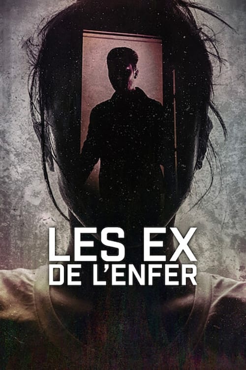 Les Ex de l’enfer