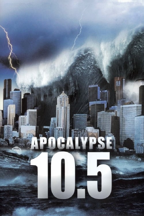 Magnitude 10.5 : L’Apocalypse